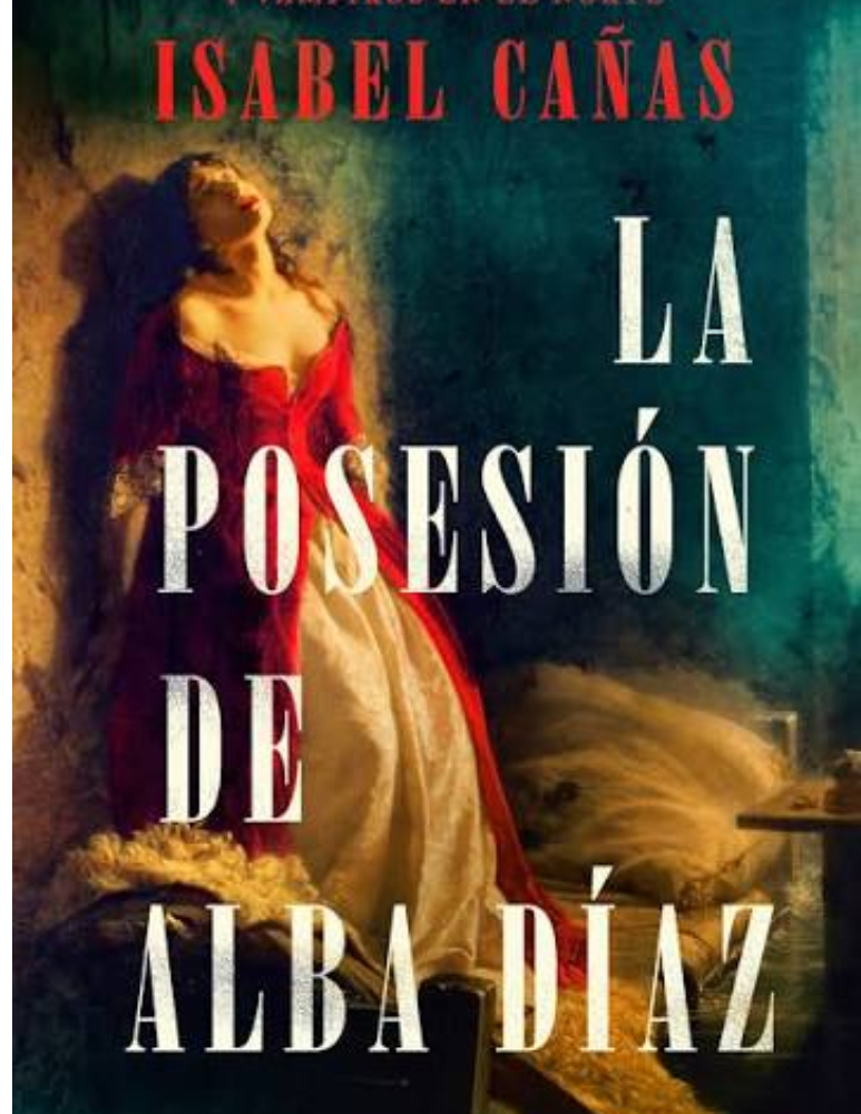 La Posesion De Alba Diaz 1